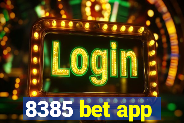 8385 bet app